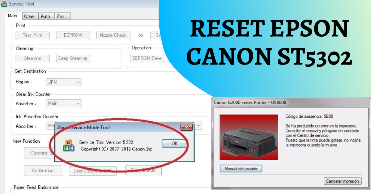 RESET CANON ST5302 / Elimina error 5B00