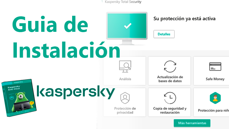 Guía para instalar Antivirus Kaspersky con licencia